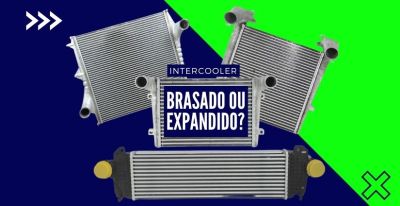 Intercooler brasado x Intercooler expandido: Você conhece a diferença?