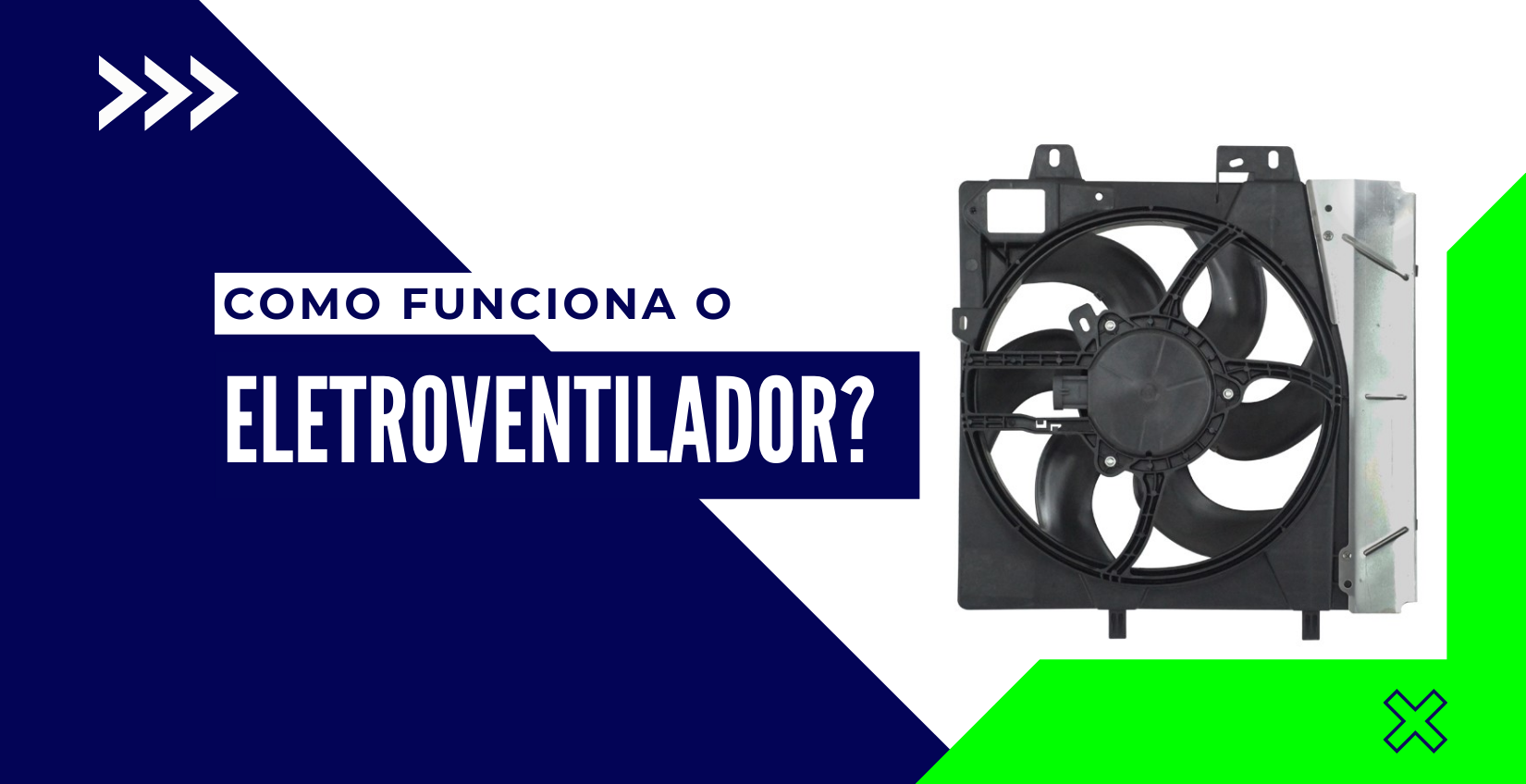 Eletroventilador: O Guia Completo da Peça