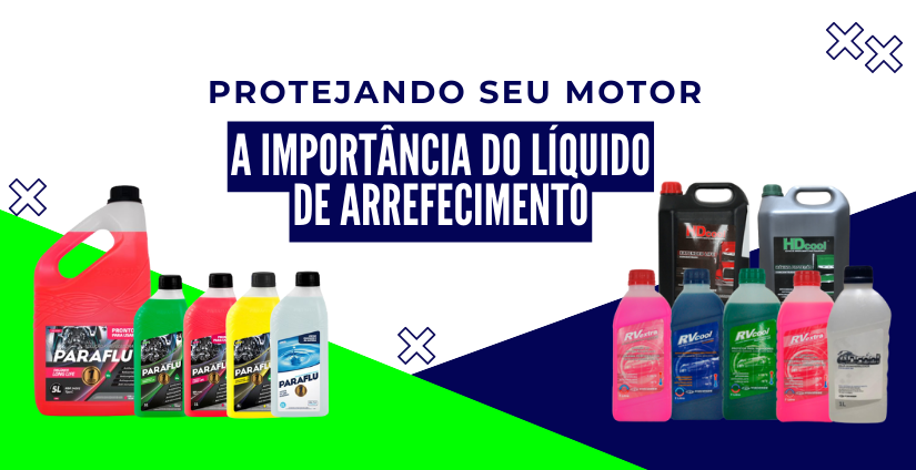 Protegendo Seu Motor: A Importância Vital do Líquido de Arrefecimento